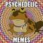 Psychedelic Memes