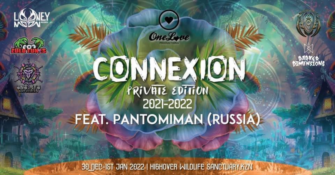 Connexion New Years 2021-2022  | FT. PANTOMIMAN
