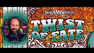Twist of Fate @ Mozamboogy 2023